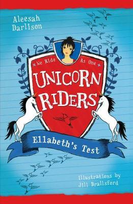 Unicorn Riders, Book 4: Ellabeth's Test