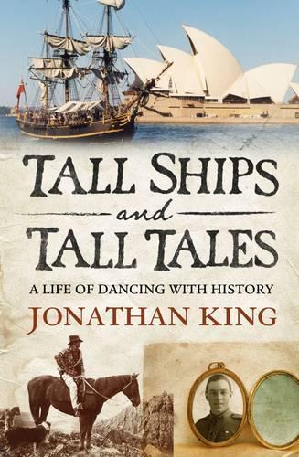 Tall Ships and Tall Tales: A Life of Dancing with History