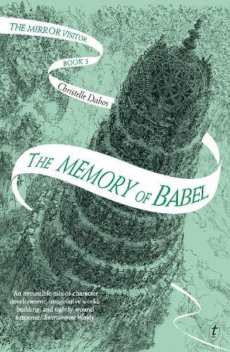 The Memory of Babel (The Mirror Visitor, Book Three)