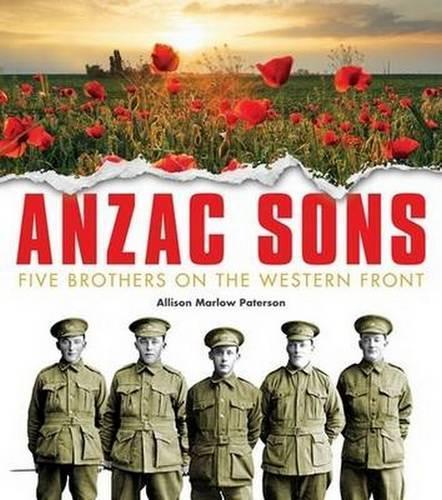 ANZAC Sons Children's Edition: Five Brothers on the Western Front