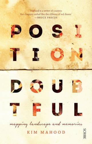Position Doubtful: Mapping landscapes and memories