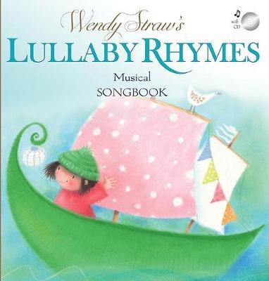 Wendy Straw's Lullaby Rhymes
