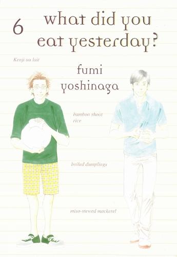 What Did You Eat Yesterday, Vol. 6