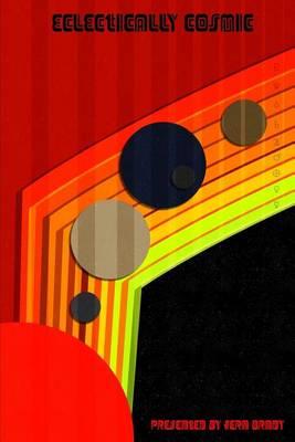 Eclectically Cosmic
