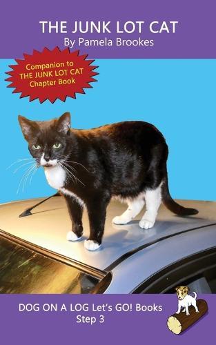 The Junk Lot Cat: Sound-Out Phonics Books Help Developing Readers, including Students with Dyslexia, Learn to Read (Step 3 in a Systematic Series of Decodable Books)
