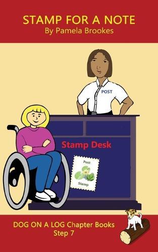 Stamp For A Note Chapter Book: Sound-Out Phonics Books Help Developing Readers, including Students with Dyslexia, Learn to Read (Step 7 in a Systematic Series of Decodable Books)