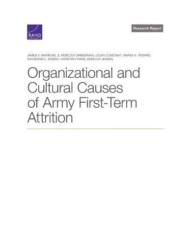Organizational and Cultural Causes of Army First-Term Attrition