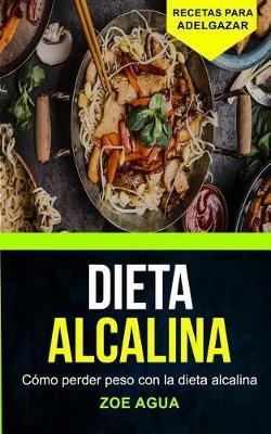 recetas dieta alcalina para adelgazar