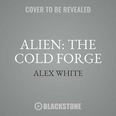 Alien: The Cold Forge