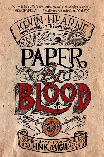Paper & Blood: Book Two of the Ink & Sigil series