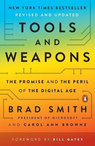 Tools and Weapons: The Promise and the Peril of the Digital Age