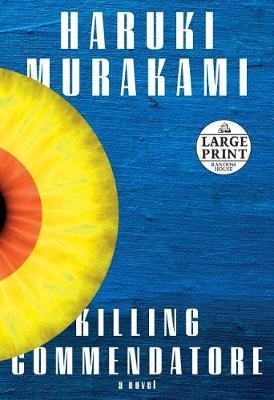 Killing Commendatore: A novel