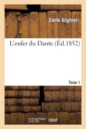 L'Enfer Du Dante.Tome 1