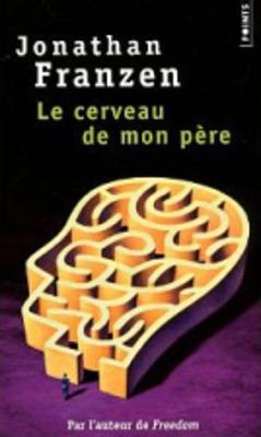 Le cerveau de mon pere
