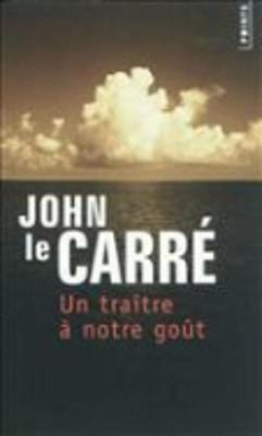 Un Traitre a Notre Gout