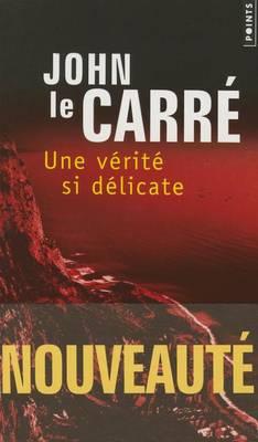 Une verite si delicate