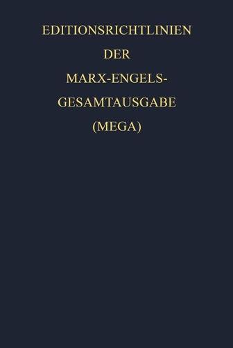 Gesamtausgabe (MEGA), Beiband, Editionsrichtlinien der Marx-Engels-Gesamtausgabe (MEGA)