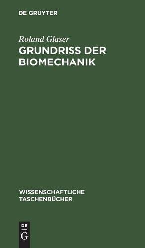 Grundriss der Biomechanik