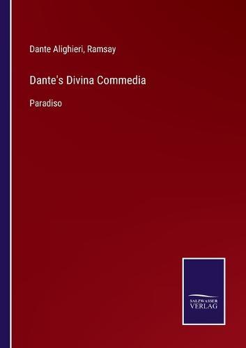 Dante's Divina Commedia: Paradiso