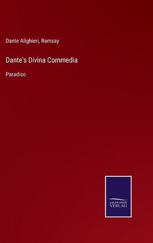 Dante's Divina Commedia: Paradiso