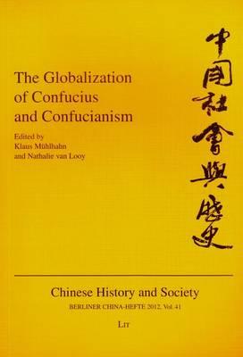 The Globalization of Confucius and Confucianism