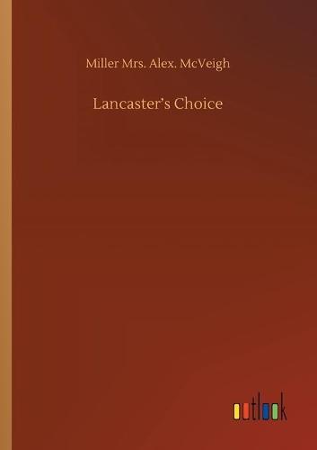 Lancaster's Choice