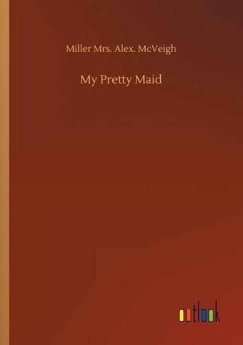 My Pretty Maid