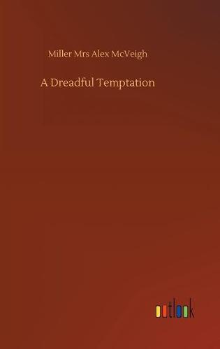 A Dreadful Temptation