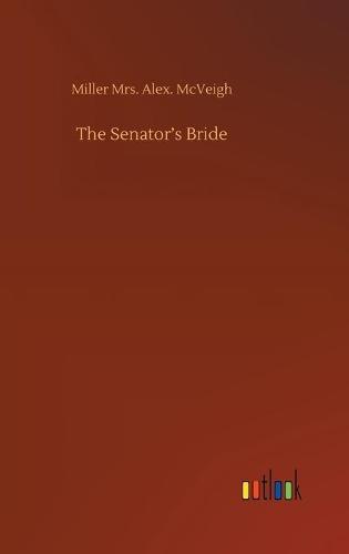 The Senator's Bride