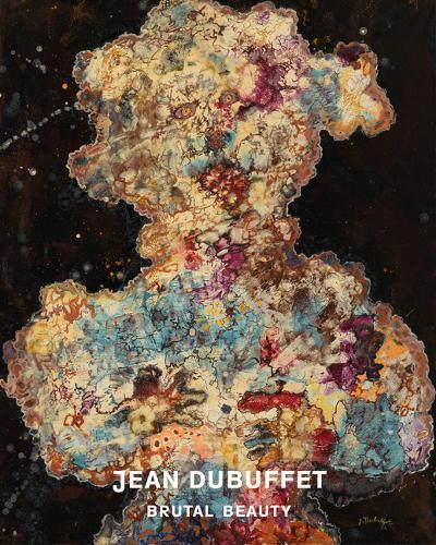 Jean Dubuffet (French Language Edition): Brutal Beauty