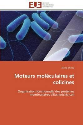 Moteurs Mol culaires Et Colicines