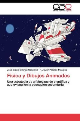 Fisica y Dibujos Animados