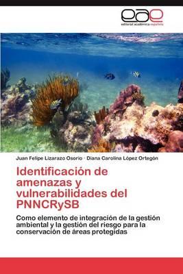 Identificacion de amenazas y vulnerabilidades del PNNCRySB