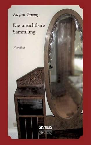 Die unsichtbare Sammlung. Novellen