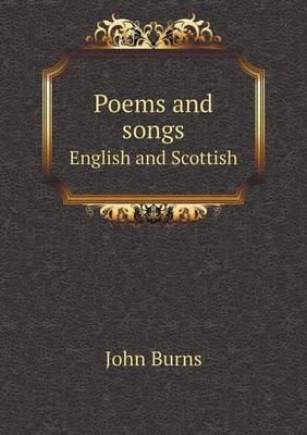 Poems and Songs English and Scottish