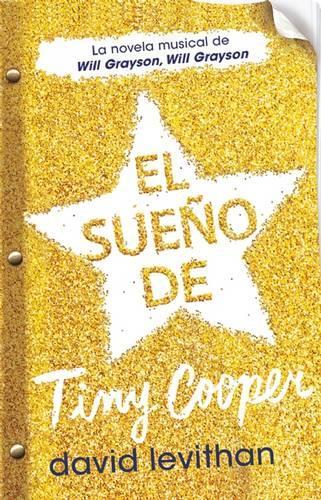 El sueno de Tiny Cooper / Hold Me Closer: The Tiny Cooper Story
