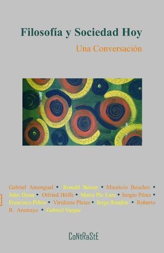 Filosofia y sociedad hoy: Una conversacion