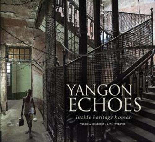 Yangon Echoes: Inside Heritage Homes
