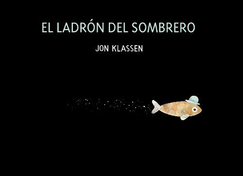 El ladron del sombrero: Spanish version