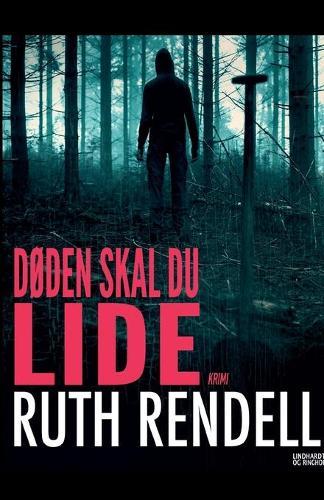 Doden skal du lide
