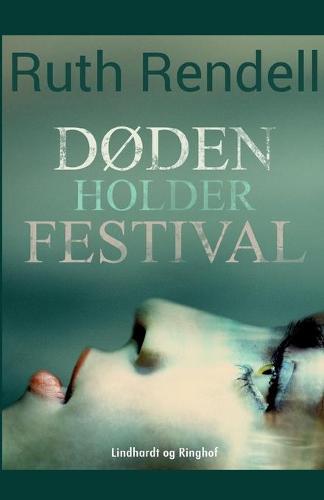 Doden holder festival