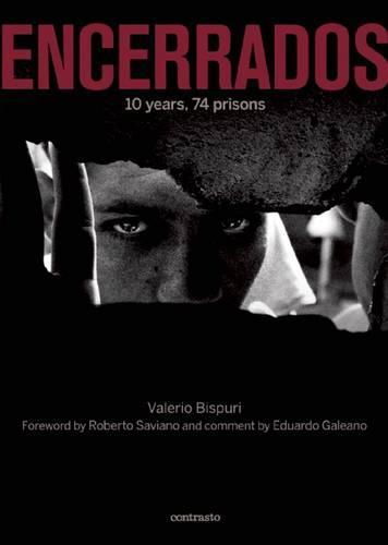 Encerrados: 10 years, 74 prisons