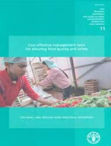 Cost-effective management tools for ensuring food quality and safety: for small and medium agro-industrial enterprises (5 Vols. + Bookcase)