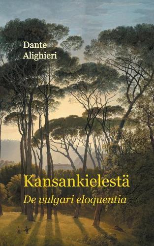 Kansankielesta: De vulgari eloquentia