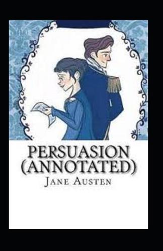 Persuasion Annotated