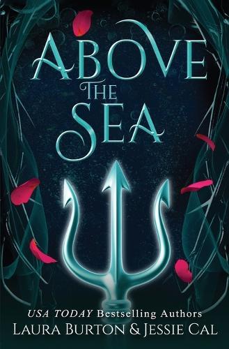 Above the Sea: A Little Mermaid Retelling