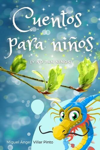 Cuentos para ninos (y no tan ninos)