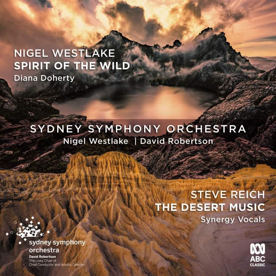 Westlake: Spirit of the Wild & Reich: Desert Music