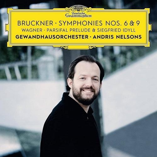 Bruckner: Symphonies Nos. 6 & 9, Wagner: Prelude from Parsifal and Siegfried Idyll