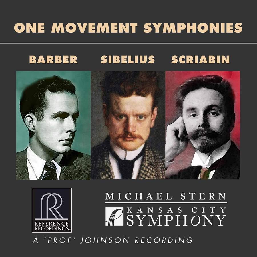 One Movement Symphonies: Barber, Sibelius & Scriabin